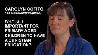 Carolyn Cotito Why Is It Important For Primary Aged Children To Have a Christian Education [upl. by Nhar]