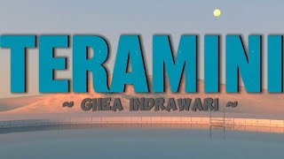 Ghea Indrawari  Teramini lyrics [upl. by Aissenav]