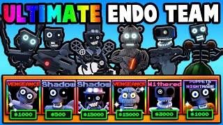 The ULTIMATE ENDO TEAM In Five Nights TD… [upl. by Anairol]