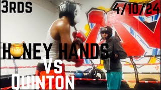 H🍯NEY HANDS vs QuintonLost Files 3rds 41024 After 3rds with a Heavyweight Pro 6RDs Total 🥵🥵 [upl. by Ydnyl]