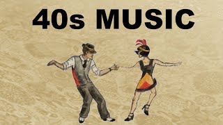 40s Music amp 40s Music Instrumental with 40s Music Playlist of 40s Music Oldies Videos [upl. by Atnas579]