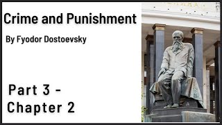 Crime and Punishment Audiobook by Dostoevsky  Part 3  Chapter 2 [upl. by Yeleen]