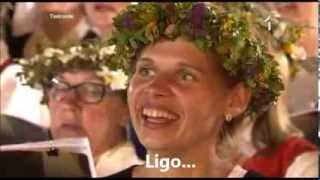 Latvian Song Festival  quotLīgoquot Sway ENGLISH translation  subtitles [upl. by Eentrok]