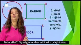 Matematikë 2  Figurat gjeometrike rrethi katrori drejtkëndëshi [upl. by Storer]