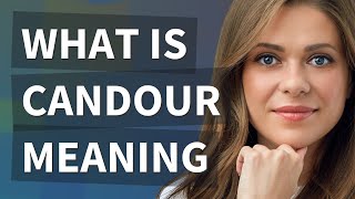 Candour  meaning of Candour [upl. by Nylqcaj]