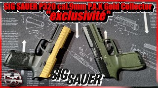 EXCLUSIVITÉ  SIG SAUER P320 PAK 9mm Gold édition [upl. by Helaina]