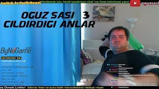 Oğuz Sasi  Çıldırdığı Anlar 3 [upl. by Diogenes997]