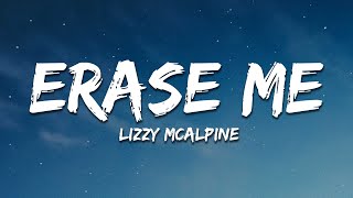 Lizzy McAlpine  erase me Lyrics [upl. by Dugan824]