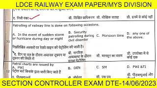 LDCE RAILWAY EXAM SECTION CONTROLLER KA EXAM PAPER MYS DIVISIONEXAM DTE14062023 [upl. by Sakmar]