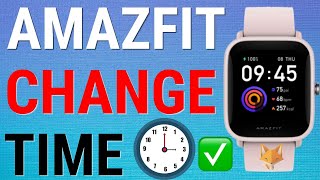 How To Change Time On Amazfit Watches [upl. by Quintin]