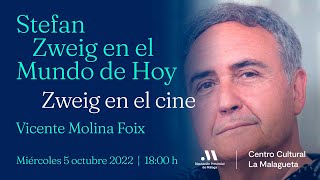 Zweig en el cine Con Vicente Molina Foix [upl. by Susann]