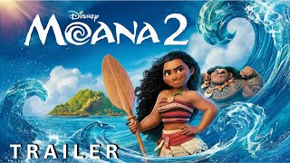 Moana 2 New Trailer 2024  Moana 2 Official trailer  Disney [upl. by Kelwunn]