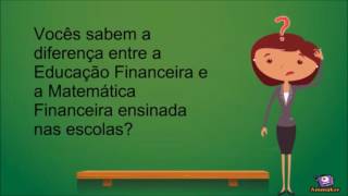 Educação Financeira x Matemática Financeira [upl. by Trudie]