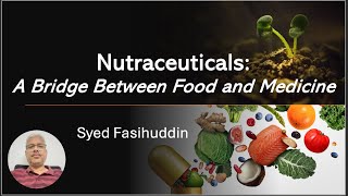 Nutraceuticals A Bridge Between Food and Medicine [upl. by Yecaw152]