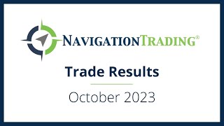 Trade Results  October 2023 NavigationTrading [upl. by Anreval700]