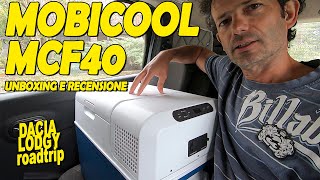 MOBICOOL MCF40 Unboxing e recensione  Frigo Portatile a Compressore Camper Van  Tickets for Life [upl. by Mckee4]