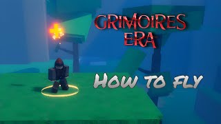 HOW TO BE ABLE TO FLY UPD1 Grimoires Era [upl. by Edwine]