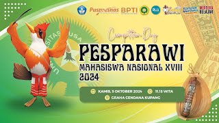 PESPARAWI MAHASISWA NASIONAL XVIII 2024  HARI 1 SESI 2 [upl. by Ytitsahc]