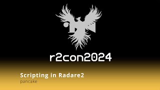 r2con2024  day 1  Scripting in Radare2  pancake [upl. by Natsirhc]