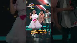 India best Dancer season 4 ibd ke mamch par hua dance ka relay 🥰🥰 [upl. by Iives637]