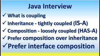 Java Interview Inheritance  tightly coupled ISA Composition  loosely coupled HASA [upl. by Anwahs19]