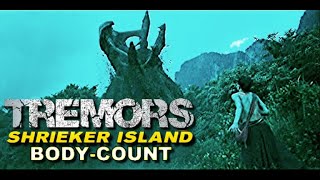 Tremors Shrieker Island Body Count [upl. by Dido119]