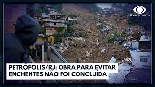 Petrópolis obra para evitar enchentes não foi concluída  Jornal da Band [upl. by Ayokahs]