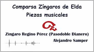 Zíngaro Regino Pérez Pasodoble Dianero [upl. by Lletnuahs]