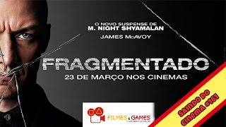 Fragmentado Slipt  2017  Crítica  Saindo do Cinema 161 [upl. by Koa]