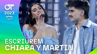 quotESCRIUREM”  CHIARA y MARTIN  Gala 8  OT 2023 [upl. by Euphemiah]