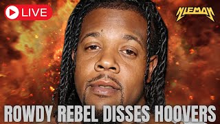 ROWDY REBEL WANTS SMOKE WITH LA GVNGLVNDNIEM [upl. by Bergmans156]