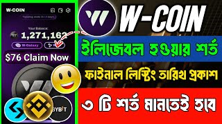 WCoin Airdrop Eligibility Criteria  WCoin Listing Date kobe  W Coin New Update [upl. by Lolande]