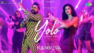 Yolo Song Official  Kanguva Movie  Suriya  Disha Patani  DSP  Shilpa Rao  Mellow D  Upcoming [upl. by Nnylyram]