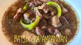 BATCHOY  BATSUI KAPAMPANGAN  NAPAKA SARAP NG RECIPE NA TO [upl. by Banks]