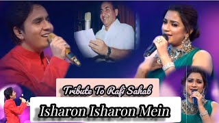 Shreya Ghoshal Tribute To Rafi Sahab  Piyush amp Shreya Sing Isharon Isharon Mein Together [upl. by Seibold]