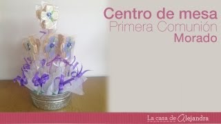 Como hacer un centro de mesa para Primera Comunión  How to make a centerpiece for First Communion [upl. by Ellivro613]