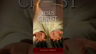 Jésus Christ le livre en Francais Ellen g White [upl. by Letizia]