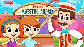 LA FERIA DEL MAESTRO ANDRÉS Canciones infantiles [upl. by Gerardo306]