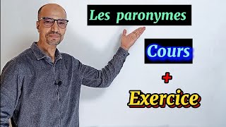 Les paronymes 👉 Cours  exercice corrigé 😍 [upl. by Annelise]