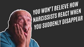 You Won’t Believe How Narcissists React When You Suddenly Disappear  NPD  NARCISSIST [upl. by Cody]