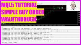 MQL5 TUTORIAL  MQL5 BUY ORDER WALKTHROUGH [upl. by Gnolb145]