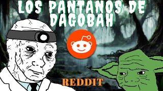 El CASO más DESAGRADABLE de REDDIT Los Pantanos de Dagobah [upl. by Neelahtak]