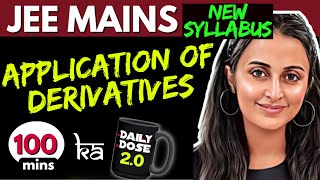 JEE MAINS 2025 𝒏𝒆𝒘 𝒔𝒚𝒍𝒍𝒂𝒃𝒖𝒔  APPLICATION of DERIVATIVES ONE SHOT  FULL THEORY  PYQ’s  Tricks [upl. by Anikram746]