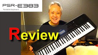 【YAMAHA PSRE383】レビュー！／E373と何が違うの？／Review PSRE383 vs E373 [upl. by Acisej240]