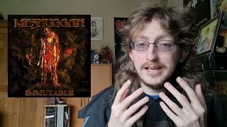 Meshuggah  Immutable Album Review [upl. by Kele]