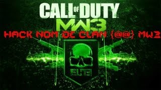 HACK nom de clan quotnom assignéquot    sur MW3 [upl. by Adria]