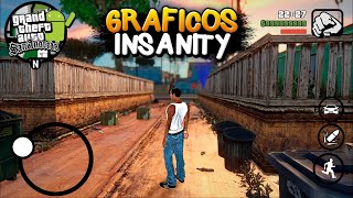 NUEVOS ULTRA GRÁFICOS INSANITY HD para GTA San Andreas ANDROID [upl. by Adoc]