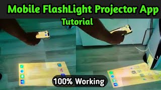 Mobile FlashLight Projector app Tutorial For Mobiles💯😱 FlashLight Video Projector  The Mj [upl. by Arraic74]