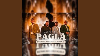 Pagla feat Bigg Frankii Maspin Kersley MG amp Real D [upl. by Shum]