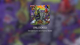 FULL ALBUM  Denzel Curry amp Kenny Beats  UNLOCKED [upl. by Lardner235]